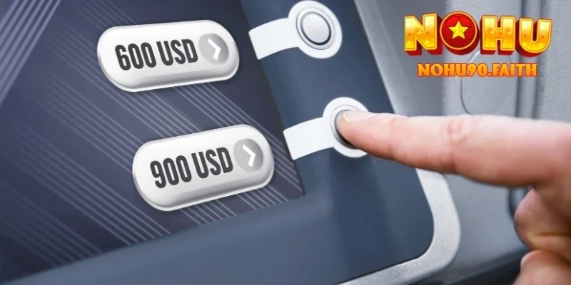 Rút Tiền Nohu90 